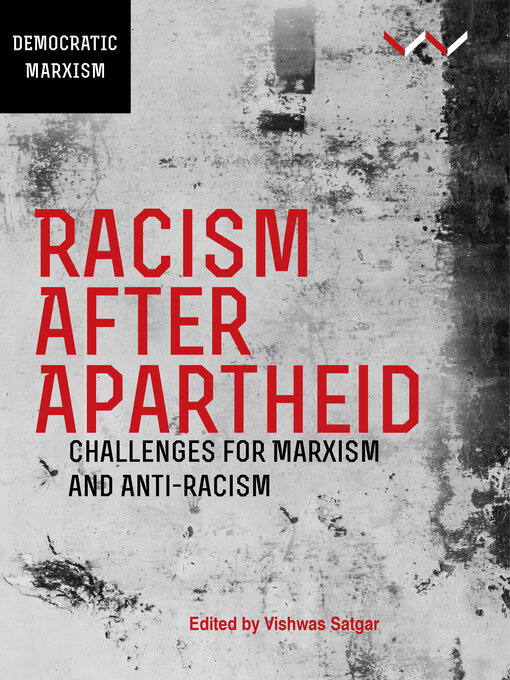 Title details for Racism After Apartheid by Vishwas Satgar - Wait list